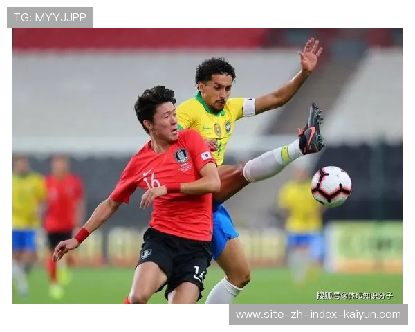 韩国队热身赛0比5惨败巴西 整体实力与世界顶级存差距